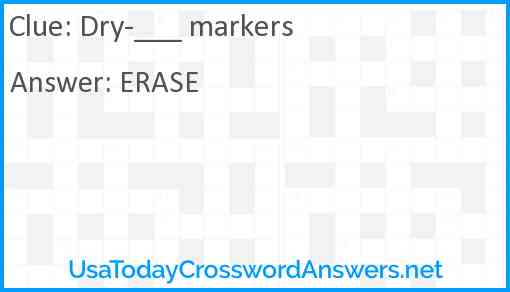 Dry-___ markers Answer