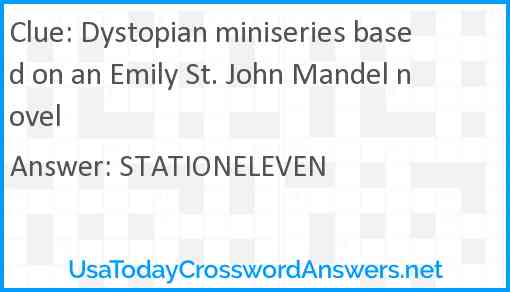 Dystopian miniseries based on an Emily St. John Mandel novel Answer