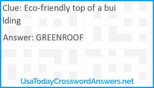 Eco-friendly top of a building Answer