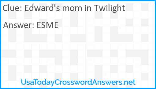 Edward's mom in Twilight Answer
