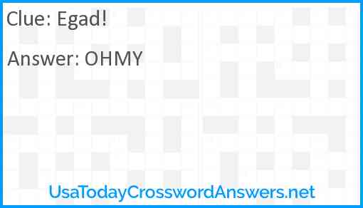 Egad! Answer
