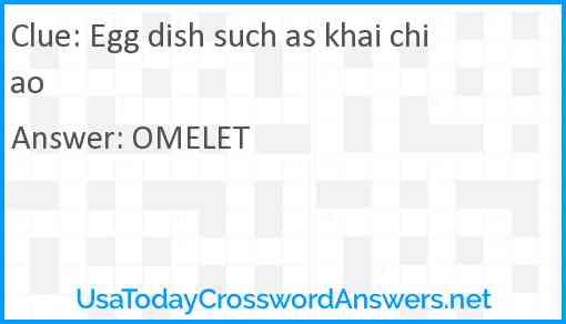 Egg dish such as khai chiao Answer