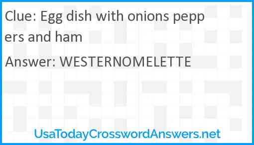 Egg dish with onions peppers and ham Answer