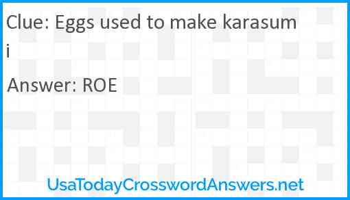 Eggs used to make karasumi Answer