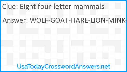 Eight four-letter mammals Answer