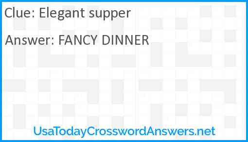 Elegant supper Answer