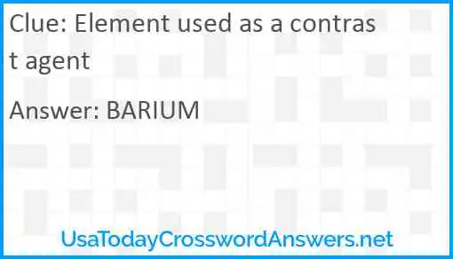 Element used as a contrast agent Answer