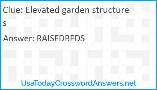 Elevated garden structures Answer