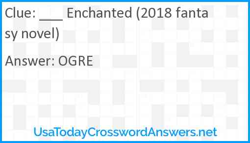 ___ Enchanted (2018 fantasy novel) Answer