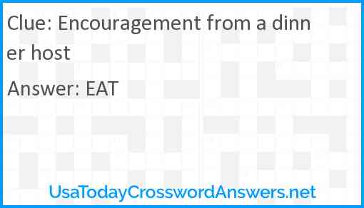 Encouragement from a dinner host Answer
