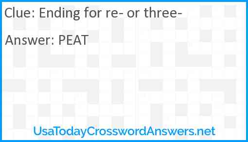 Ending for re- or three- Answer