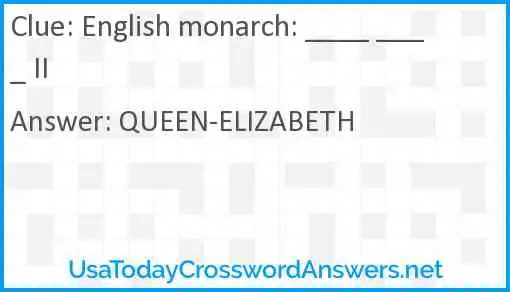 English monarch: ____ ____ II Answer