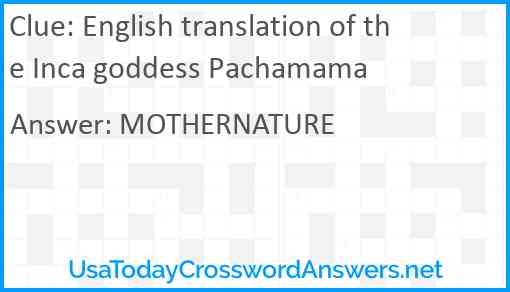 English translation of the Inca goddess Pachamama Answer