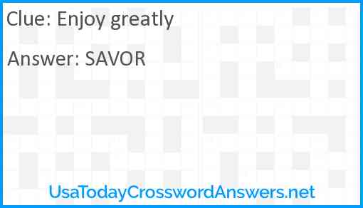 Enjoy greatly Answer