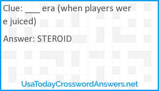 ___ era (when players were juiced) Answer