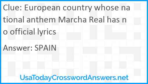 European country whose national anthem Marcha Real has no official lyrics Answer