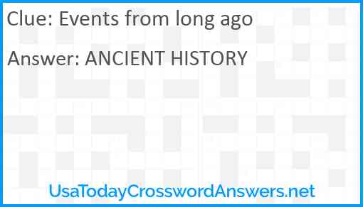 Events from long ago Answer