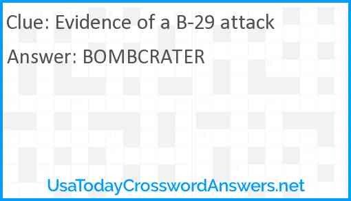Evidence of a B-29 attack Answer