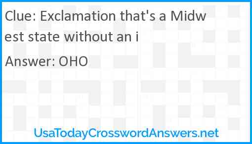 Exclamation that's a Midwest state without an i Answer