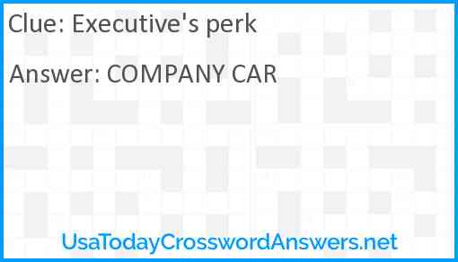 Executive's perk Answer