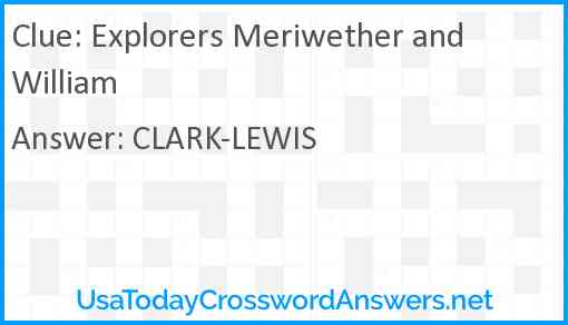 Explorers Meriwether and William Answer