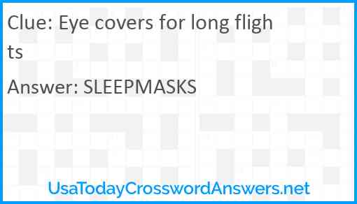 Eye covers for long flights Answer