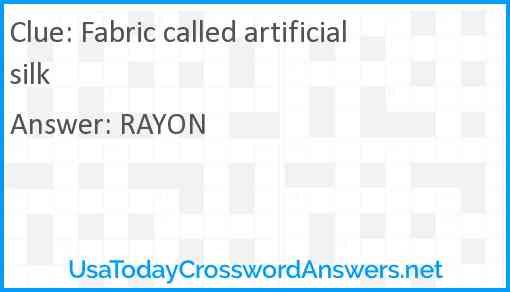 Fabric called artificial silk Answer