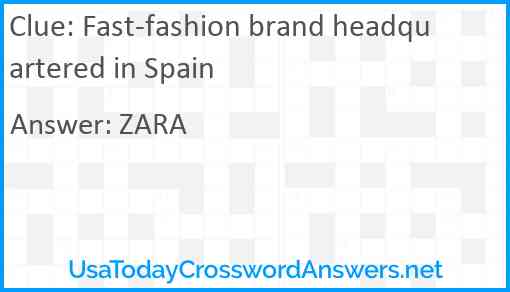 Fast-fashion brand headquartered in Spain Answer