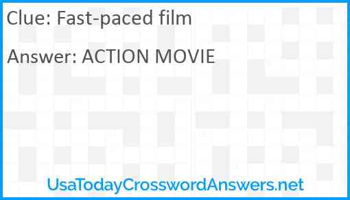 Fast-paced film Answer