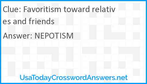 Favoritism toward relatives and friends Answer
