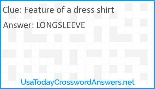 Feature of a dress shirt Answer