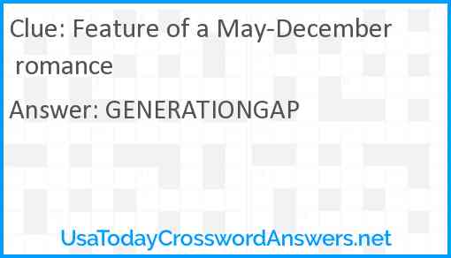 Feature of a May-December romance Answer