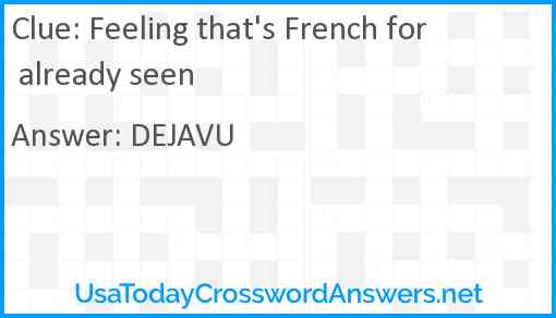 Feeling that's French for already seen Answer