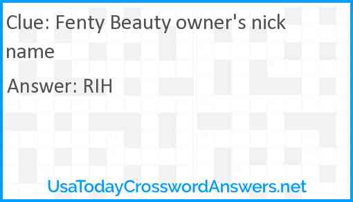 Fenty Beauty owner's nickname Answer