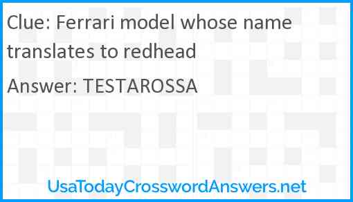 Ferrari model whose name translates to redhead Answer