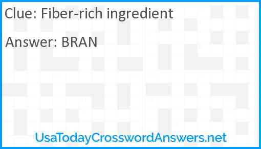 Fiber-rich ingredient Answer
