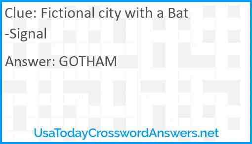 Fictional city with a Bat-Signal Answer