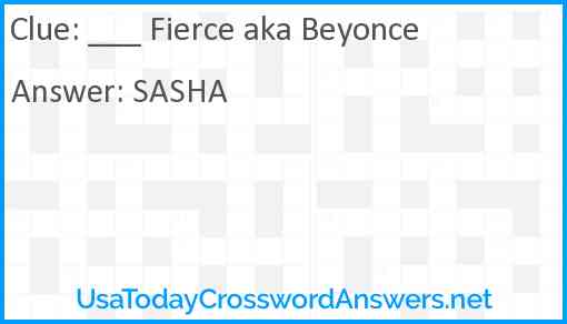 ___ Fierce aka Beyonce Answer