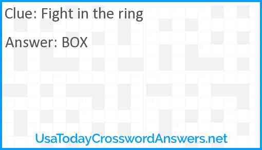 Fight in the ring Answer