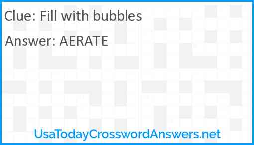 Fill with bubbles Answer