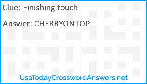 Finishing touch Answer