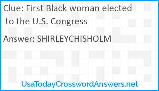 First Black woman elected to the U.S. Congress Answer