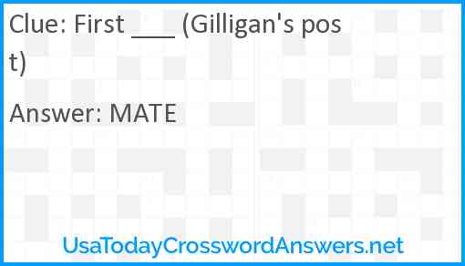 First ___ (Gilligan's post) Answer