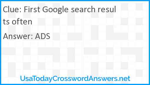 First Google search results often Answer