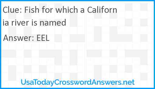Fish for which a California river is named Answer