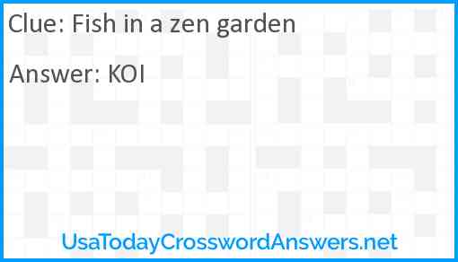 Fish in a zen garden Answer