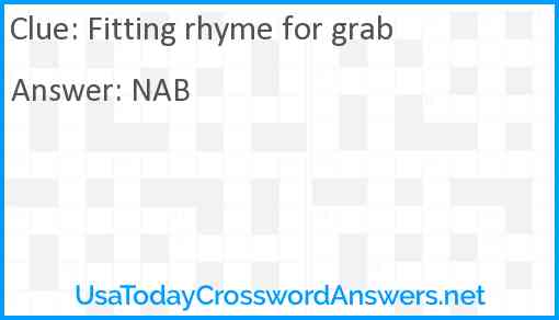 Fitting rhyme for grab Answer