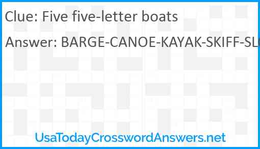 Five five-letter boats Answer