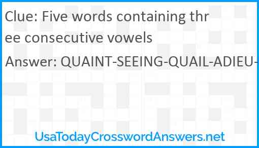 Five words containing three consecutive vowels Answer