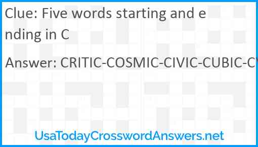 Five words starting and ending in C Answer